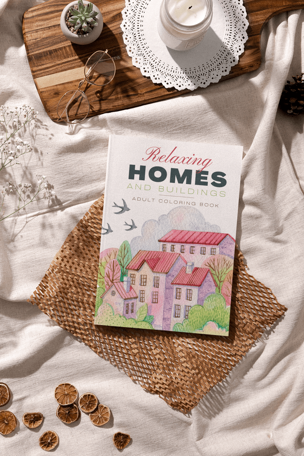 Cover of Relaxing Homes and Buildings Adult Coloring Book on a cozy textured background.