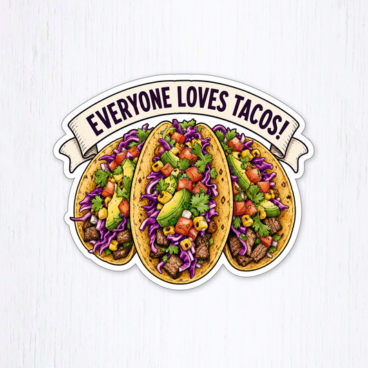 Mockup showing the Everyone Loves Tacos! sticker design centered on a white woodgrain preview canvas.
