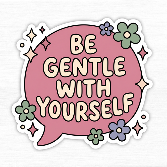 Gentle Reminders Wellness Sticker