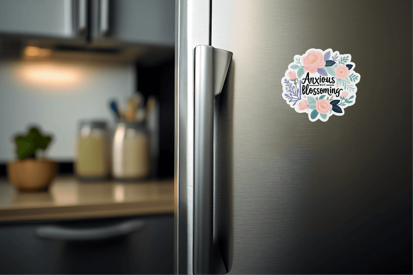 Anxious But Blossoming vinyl sticker on refrigerator, featuring colorful floral design for decoration.